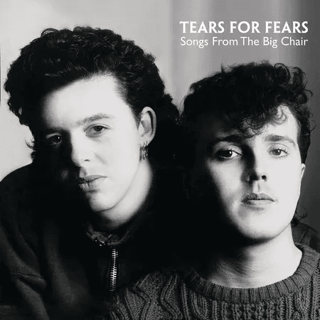Songs From The Big Chair — Tears For Fears